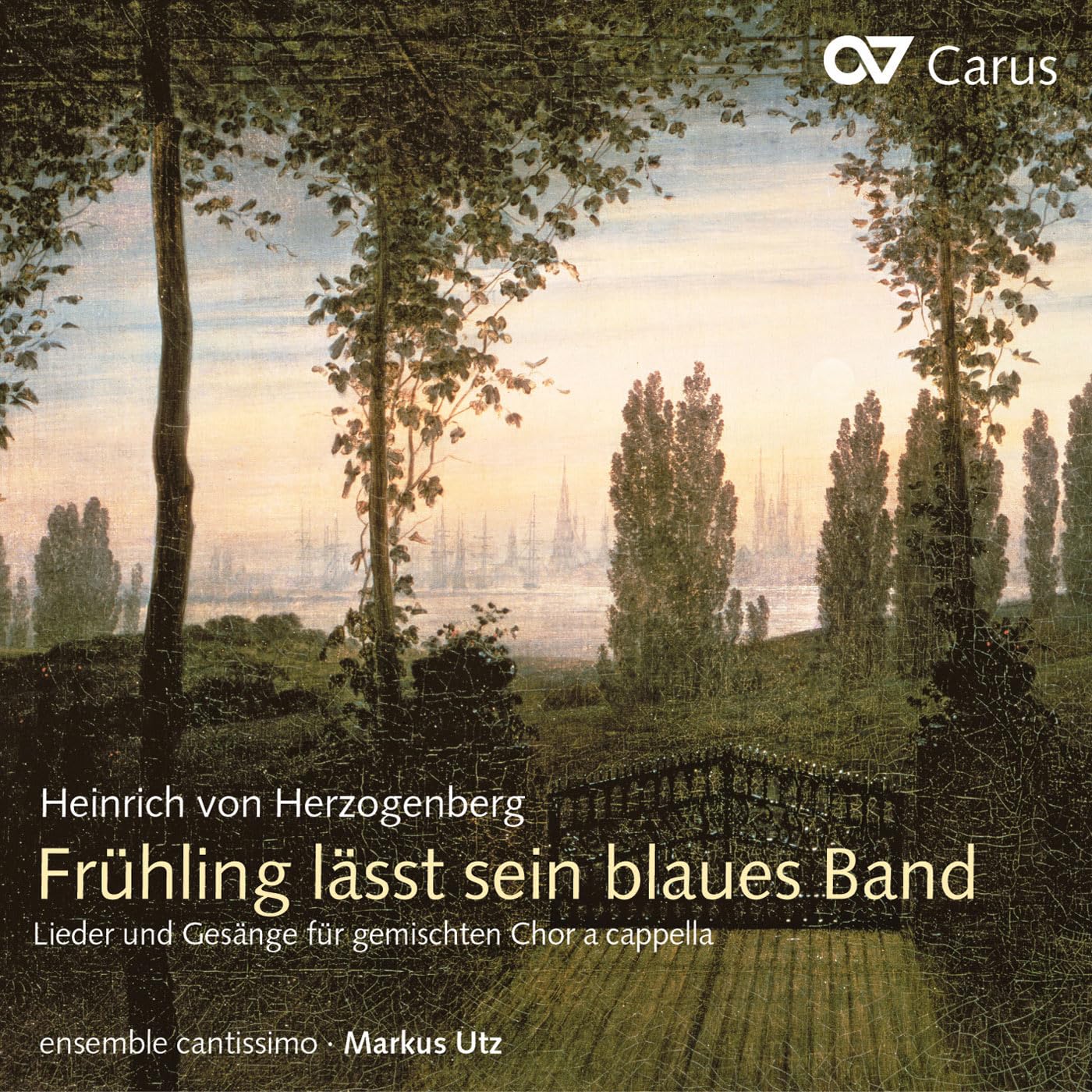 Heinrich von Herzogenberg: Frühling läßt sein blaues Band - Secular Choral Music Vol. II