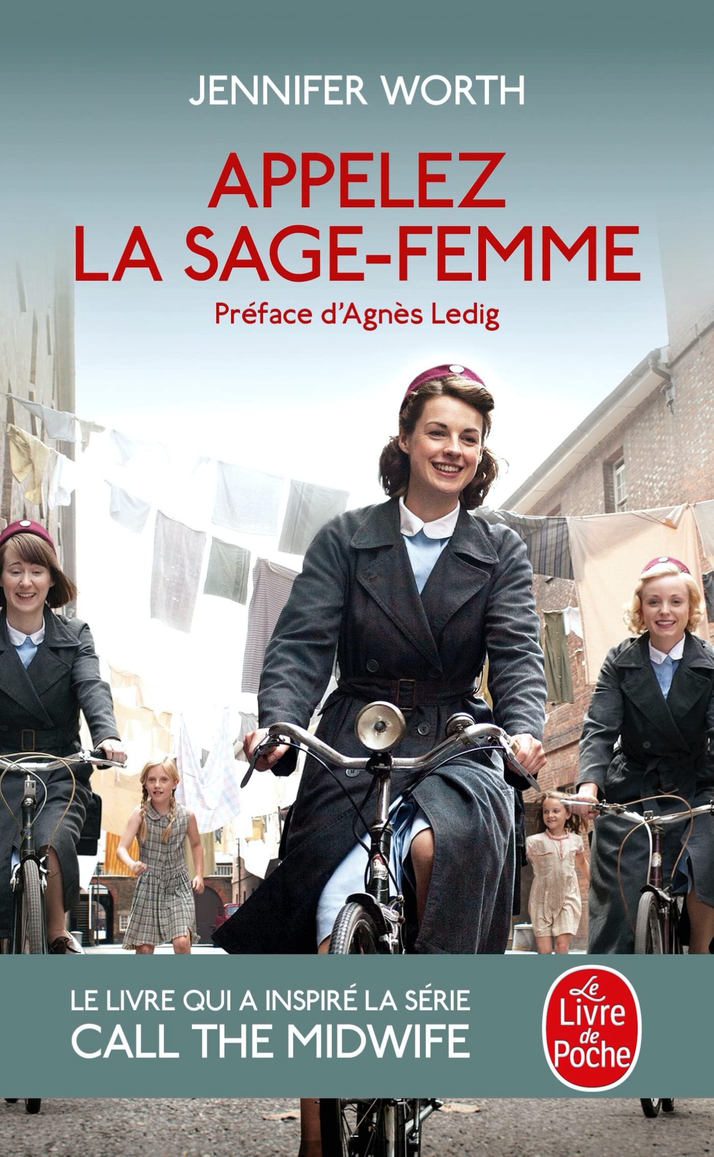 APPELEZ LA SAGE FEMME: APPELEZ LA SAGE FEMME [Pocket Book] Worth, Jennifer