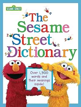 The Sesame Street Dictionary (Sesame Street): Over 1,300