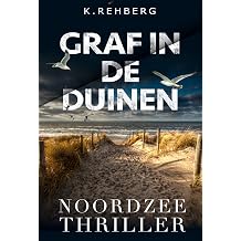 Graf in de duinen Noordzee thriller Dutch Edition