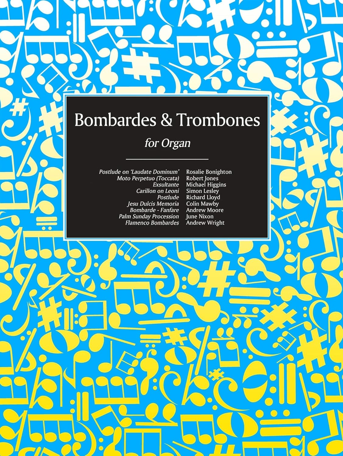 Bombardes and Trombones for Organ 9781844172474 Books