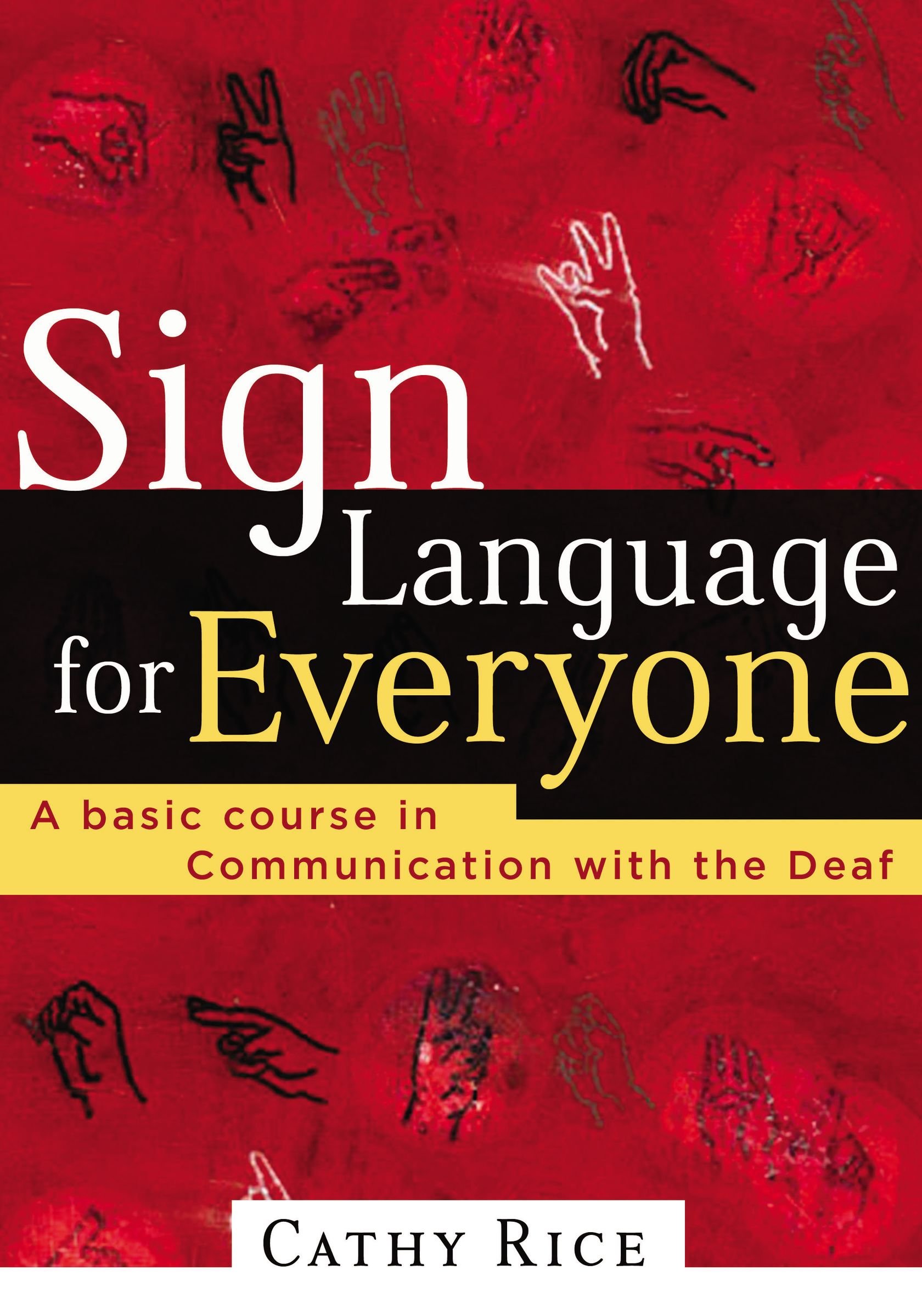 Sign Language for Everyone