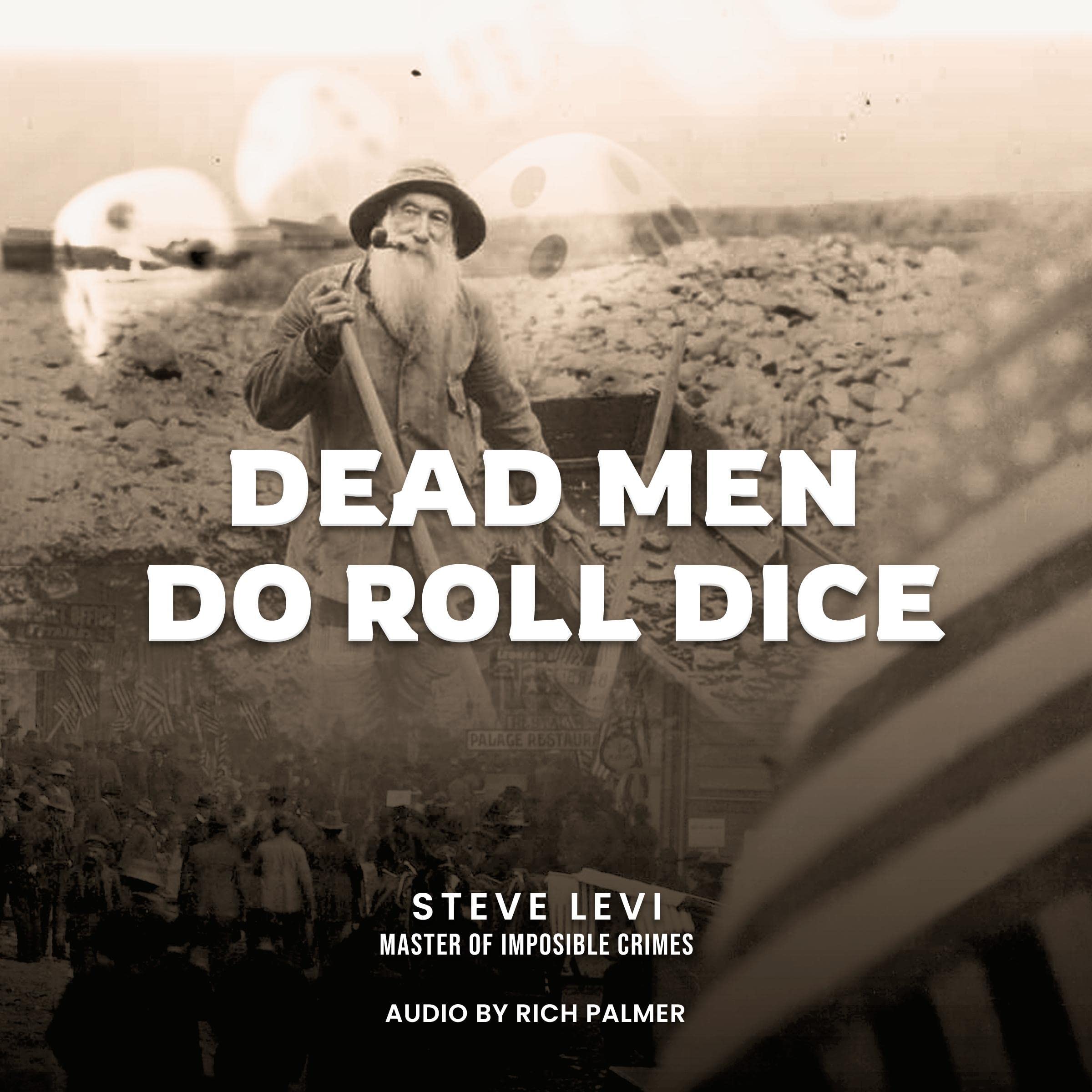 Dead Men Do Roll Dice