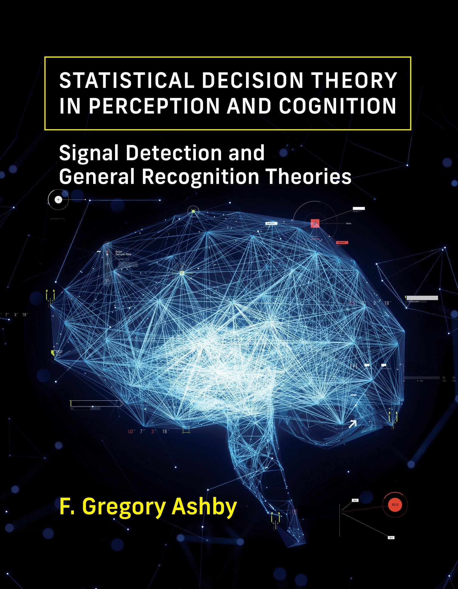Statistical Decision Theory in Perception and Cognition by F.... - 9780262052511