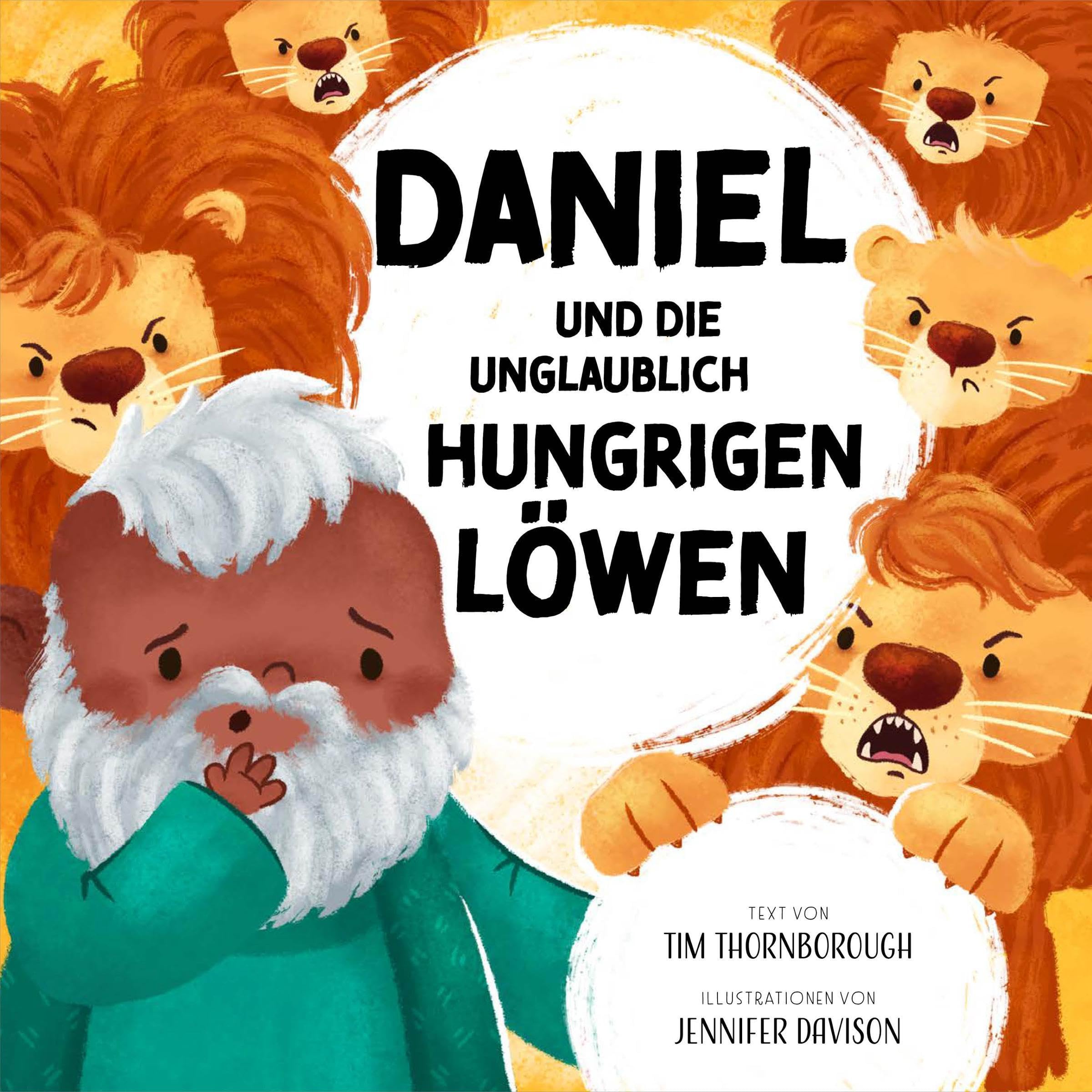 Cover art for Daniel und die unglaublich hungrigen Löwen