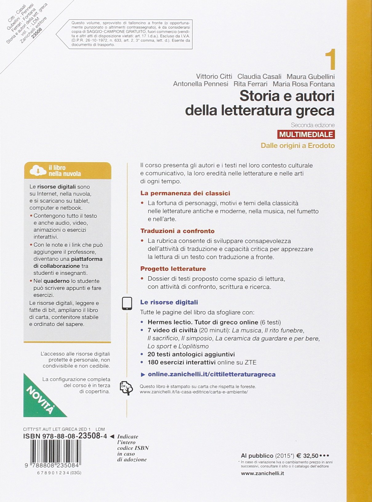 Storia e autori della letteratura greca. Per le Scuole superiori. Con espansione online. Dalle origini a Erodoto (Vol. 1)