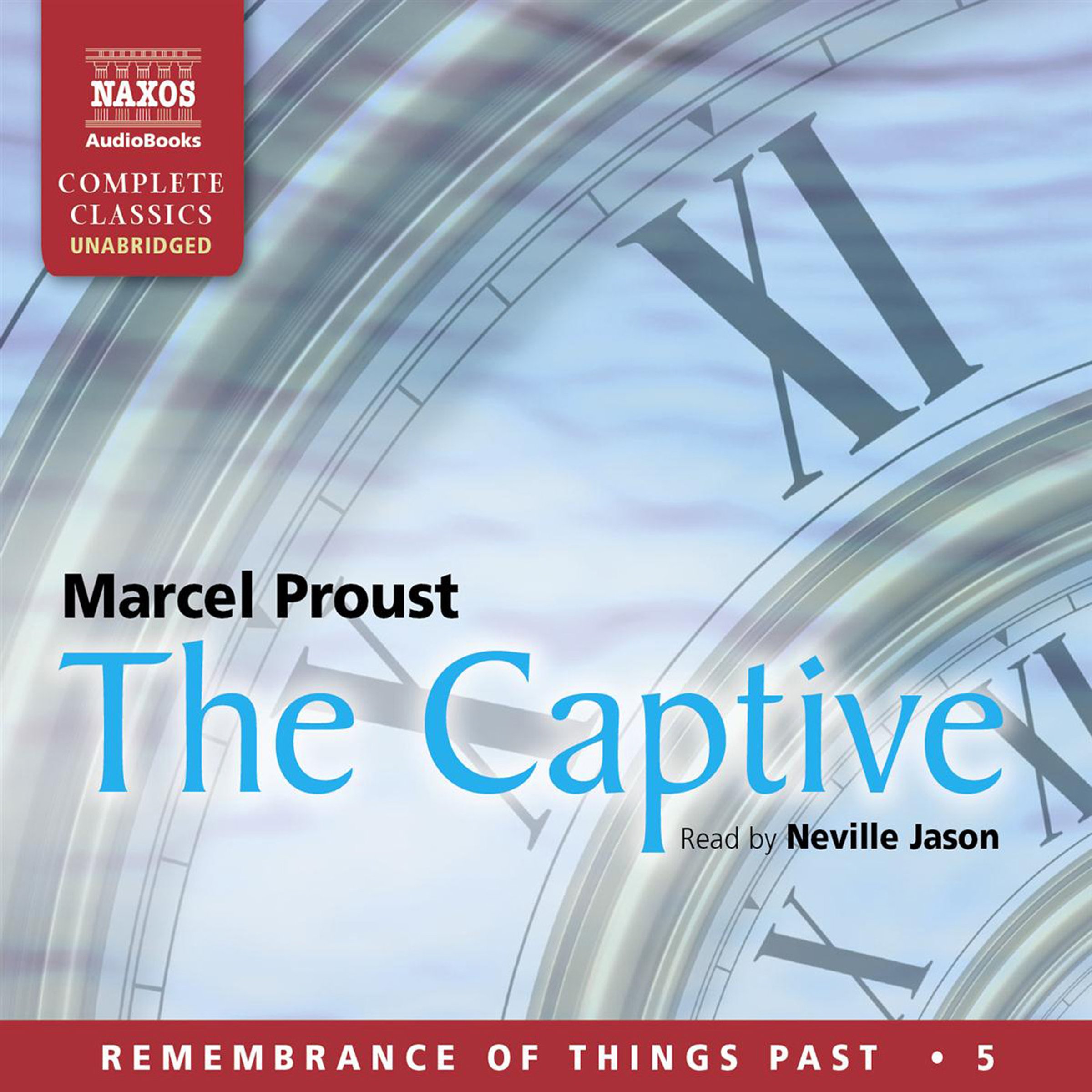 Cover art for The Captive: Remembrance of Things Past - Volume 5