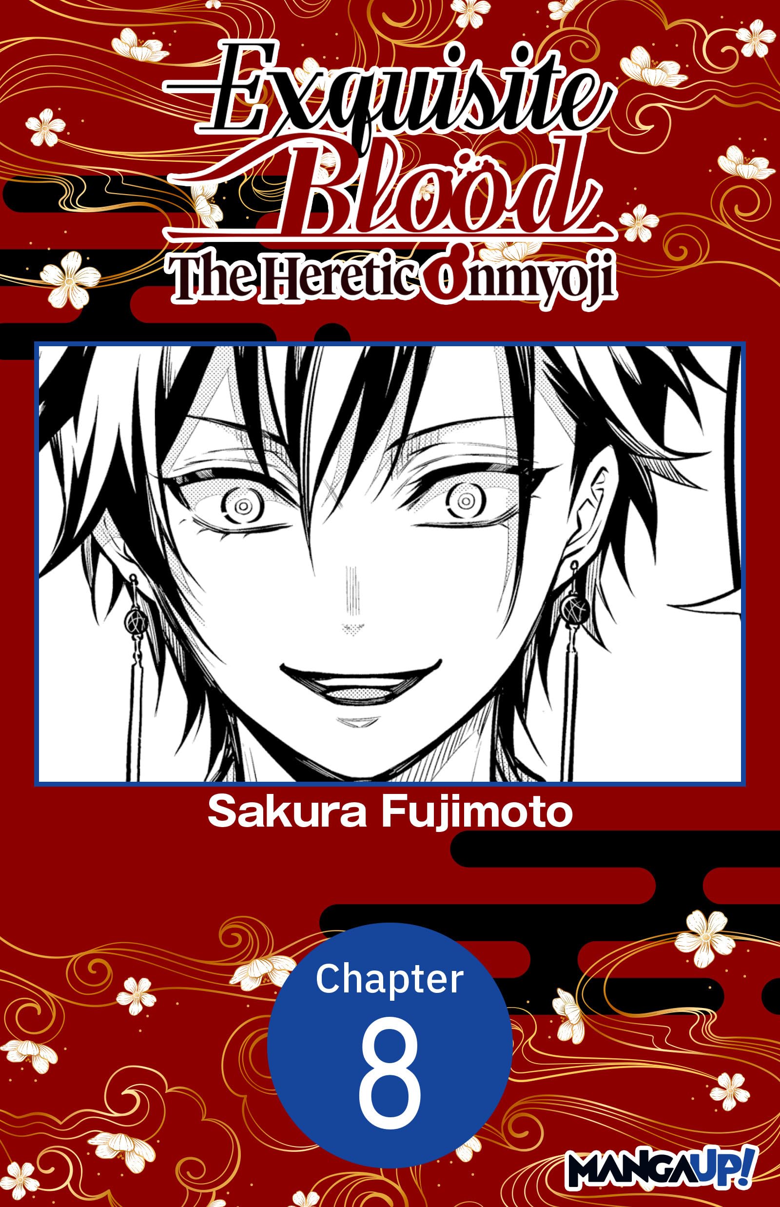 Exquisite Blood: The Heretic Onmyoji #008 (Exquisite Blood: The Heretic Onmyoji CHAPTER S…
