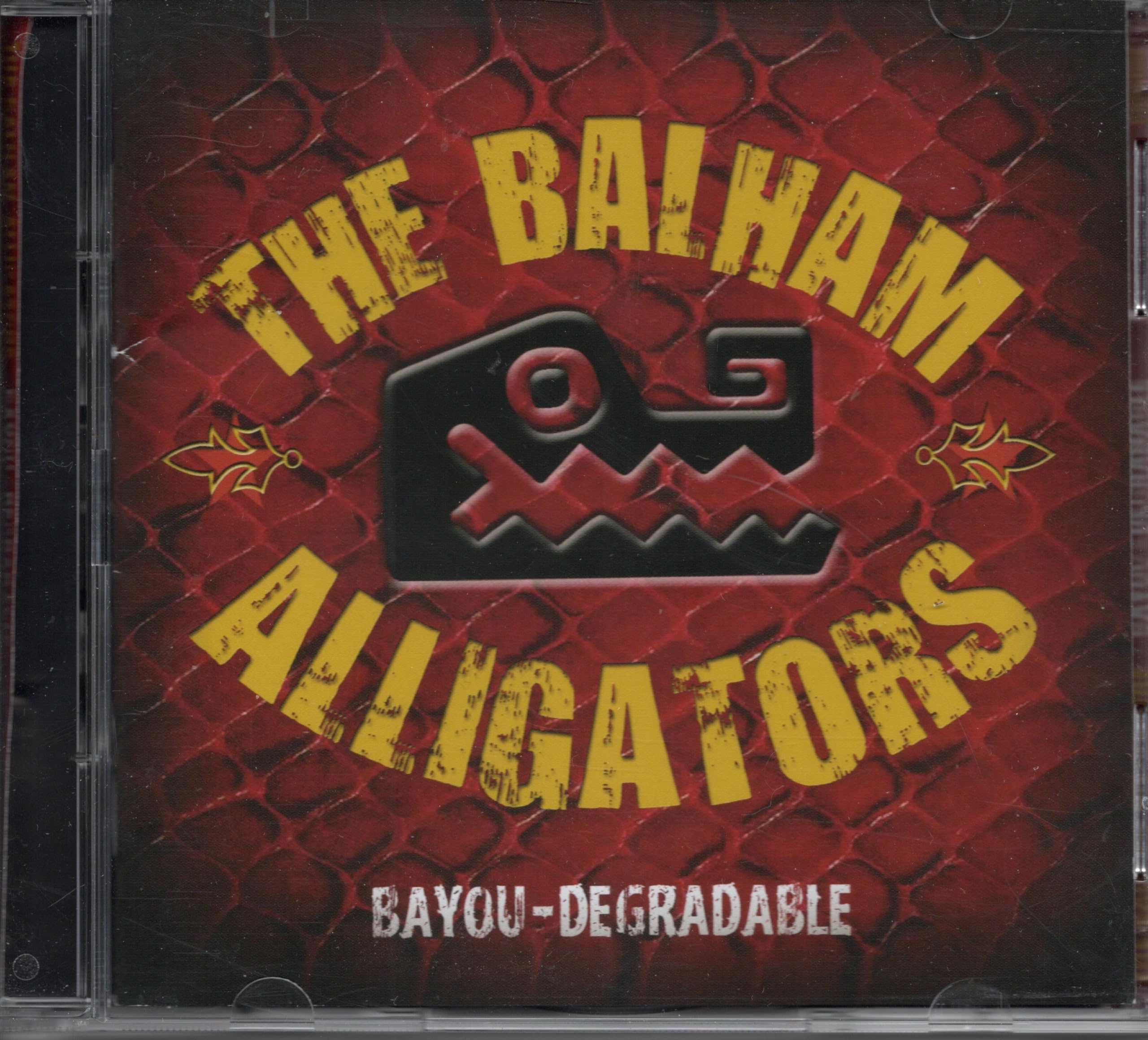 Balham Alligators Bayou-Degradable Double CD PRPCD021 NEW