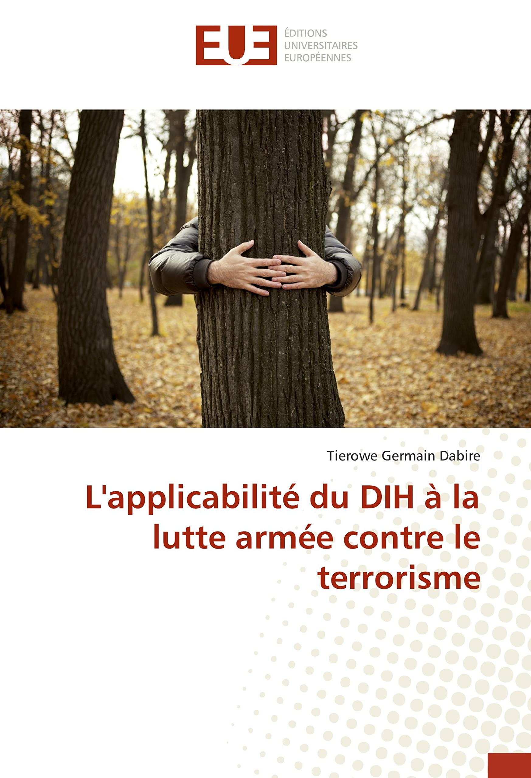 L'applicabilité du DIH à la lutte armée contre le terrorisme
