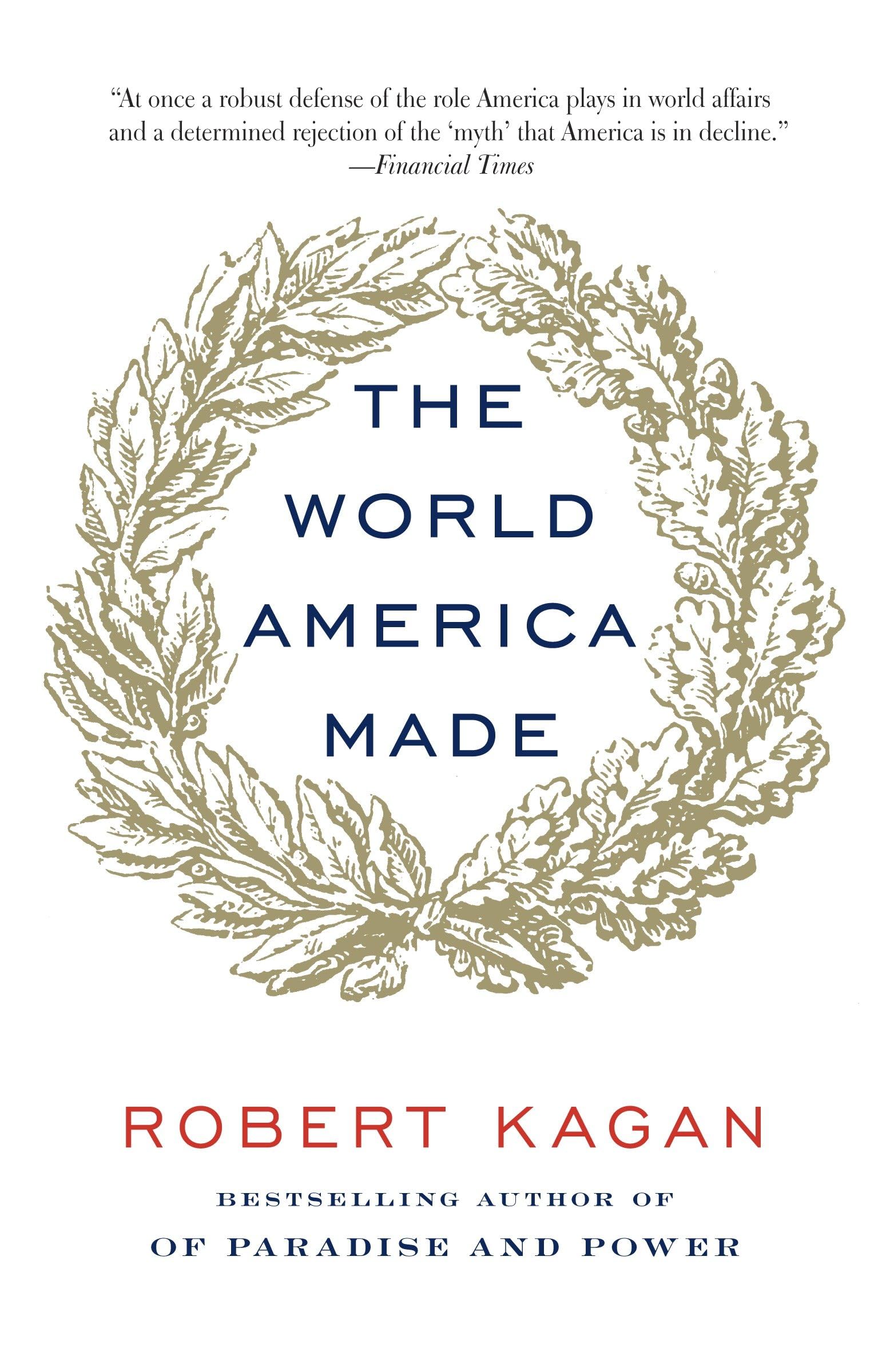 The World America Made Paperback – January 29, 2013