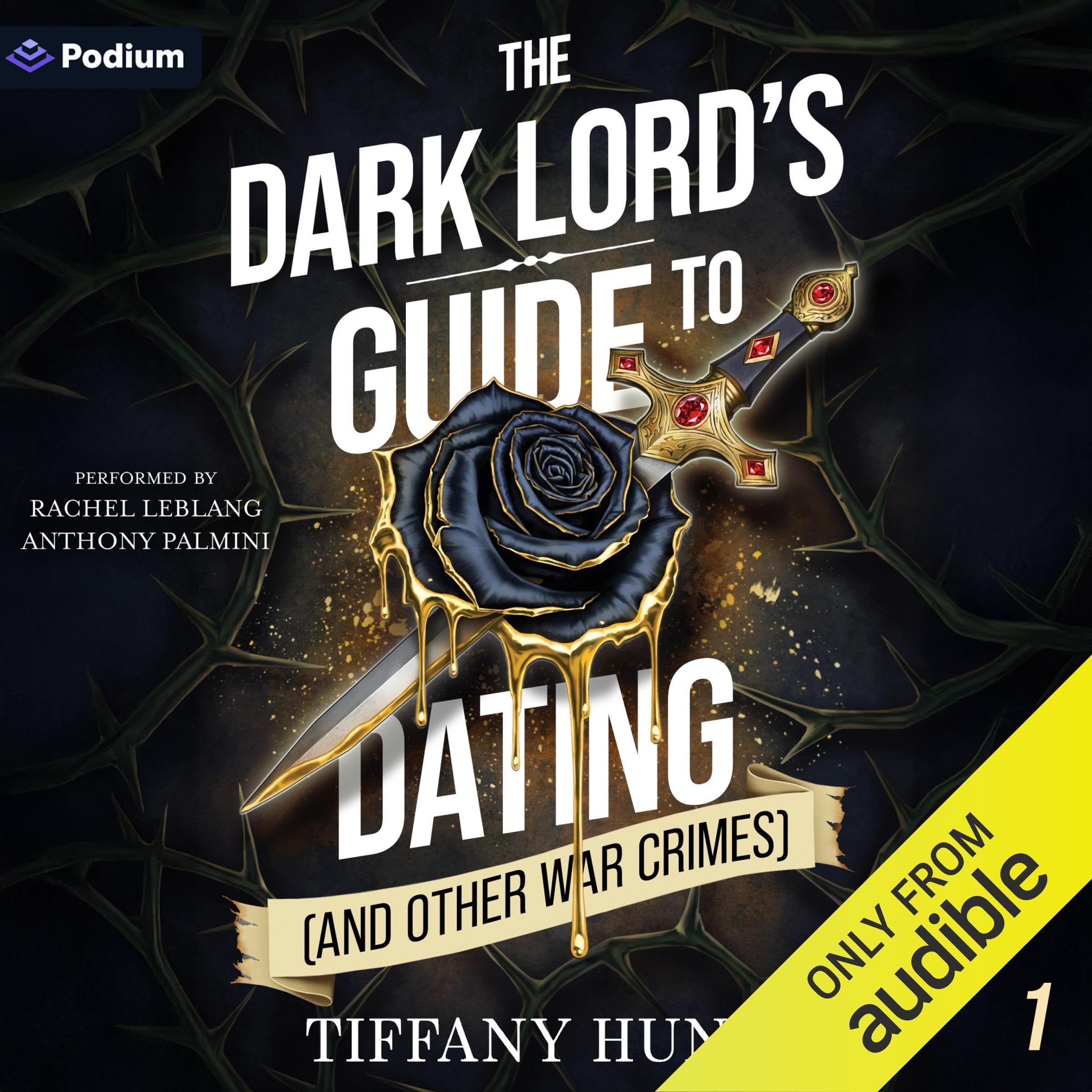Cover of The Dark Lord's Guide to Dating (and Other War Crimes): Guides to Villainy and Love, Book 1