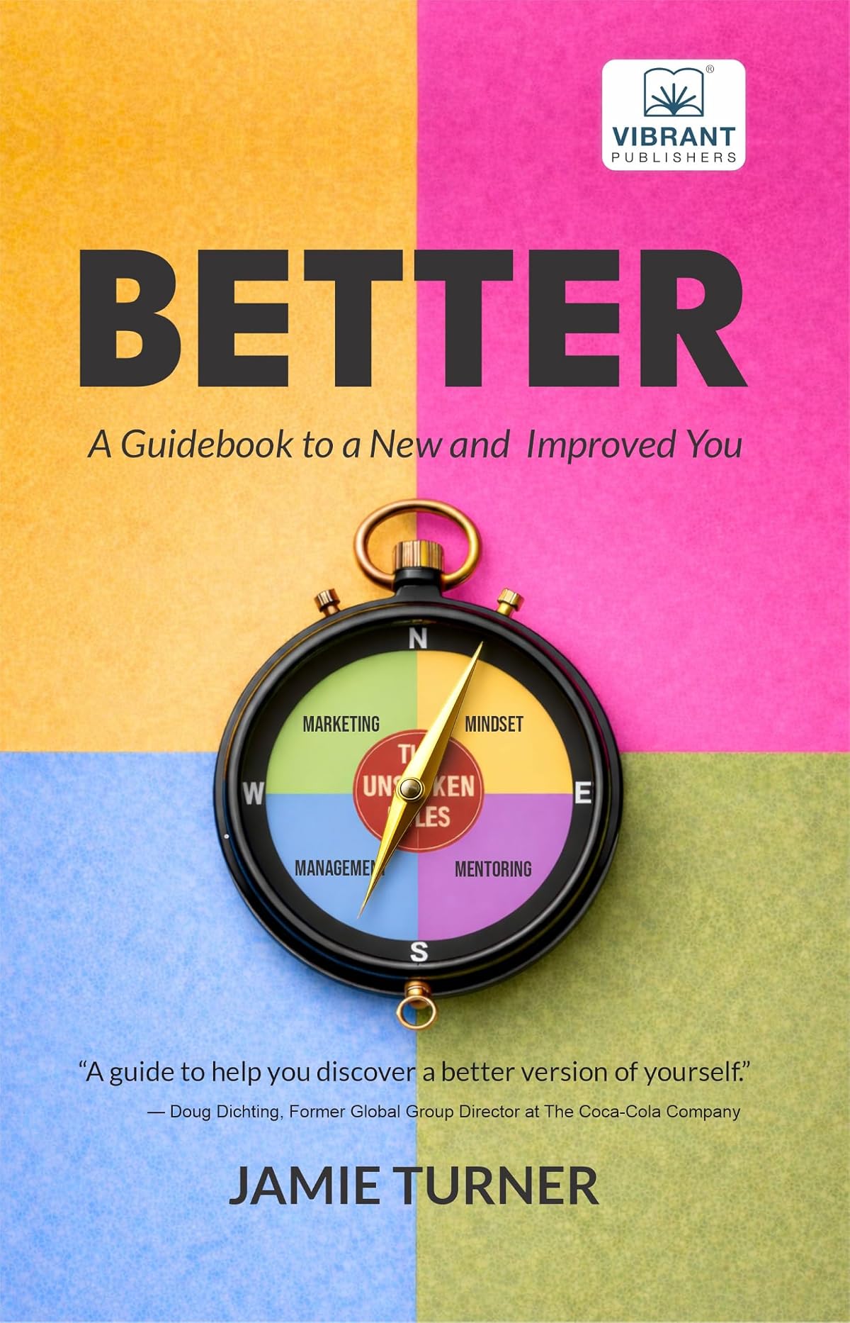 Better: A Guidebook to a New and Improved You
