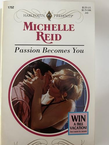 Passion Becomes You (Harlequin Presents)
