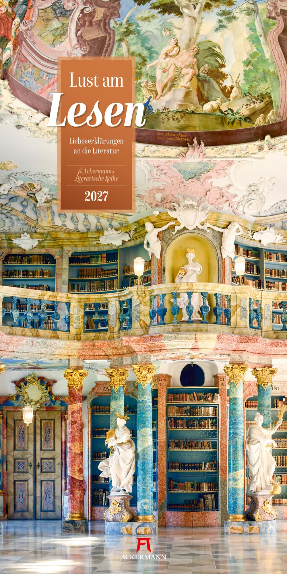 Lust am Lesen Literatur-Kalender 2027: Stilvoller Literarischer Kalender im schlanken Hochformat (33x66 cm) | Bibliotheken-Motive mit Zitaten