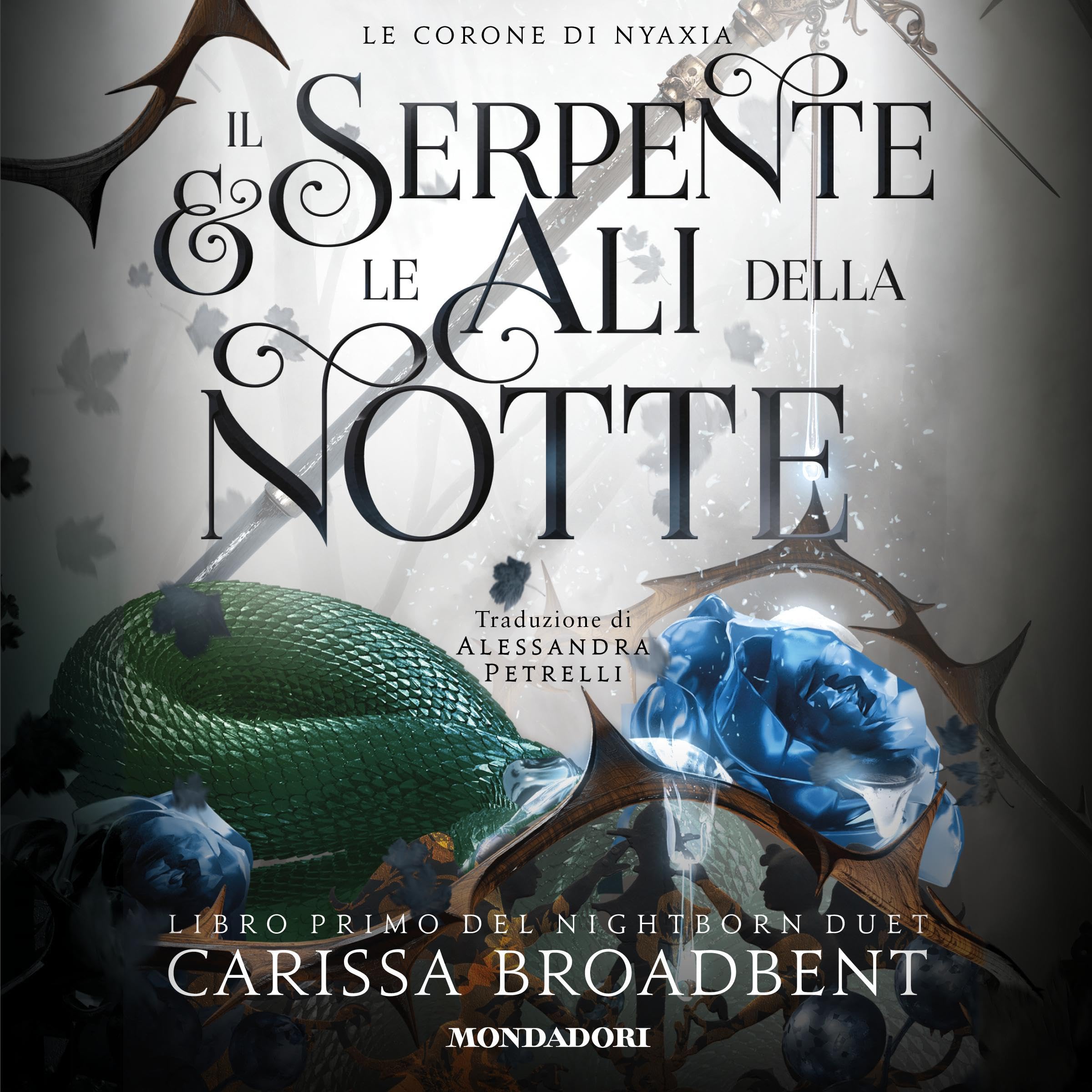 Il serpente e le ali della notte: Crowns of Nyaxia, Vol. 1