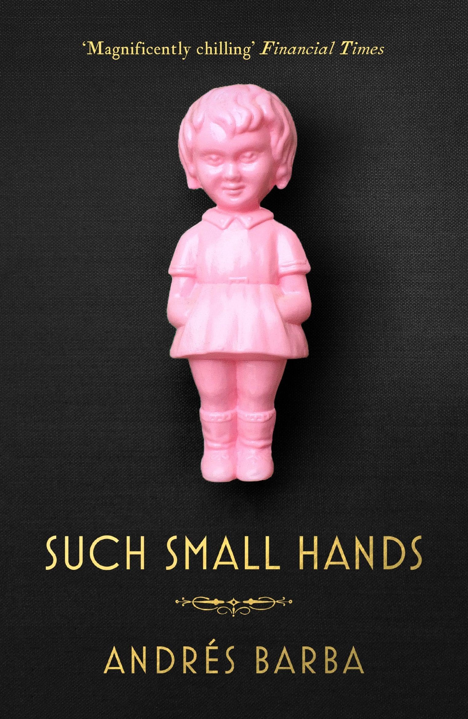 Such Small Hands by Andrés Barba (Paperback Book)