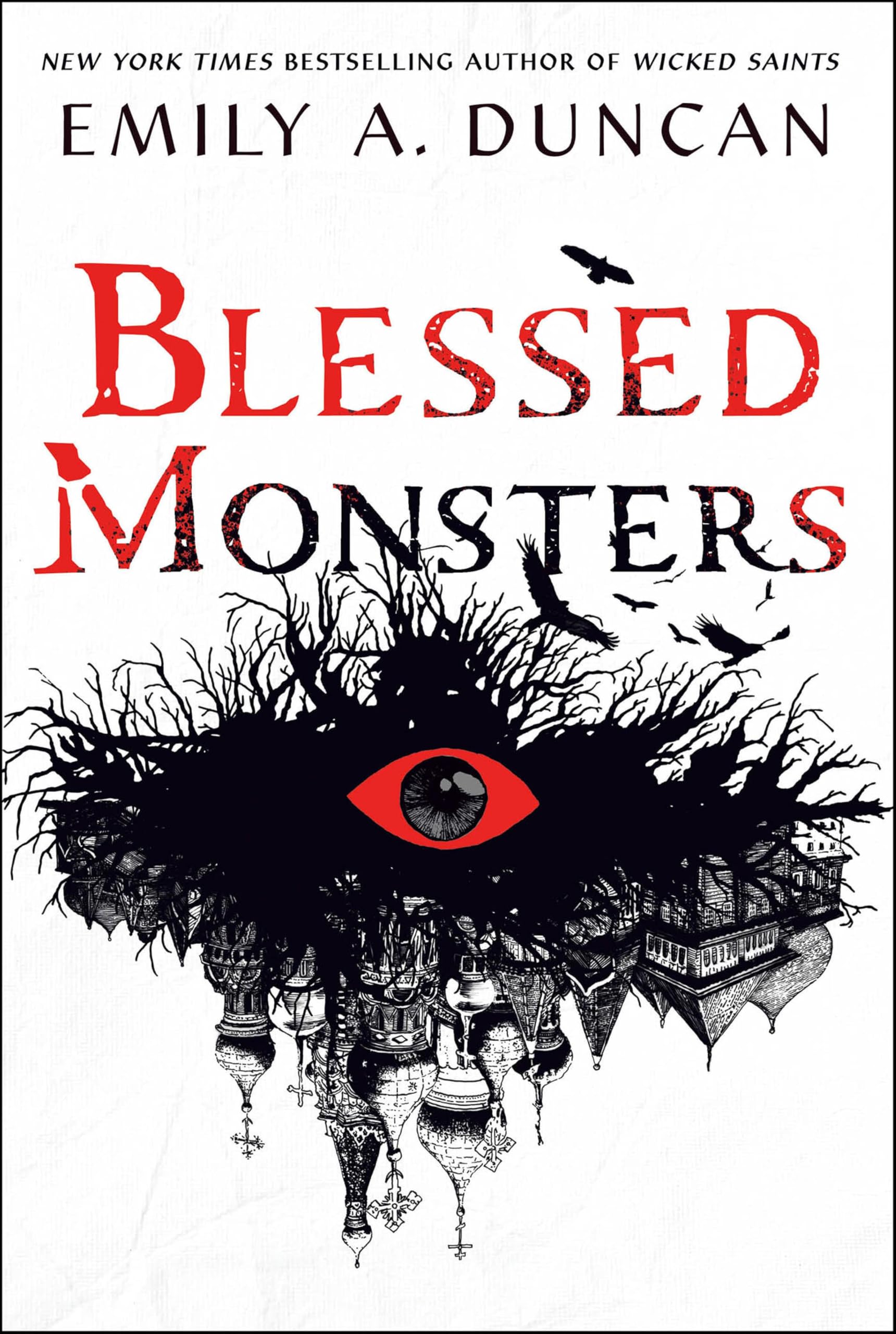 Blessed Monsters: A Novel (Something Dark and Holy Book 3)