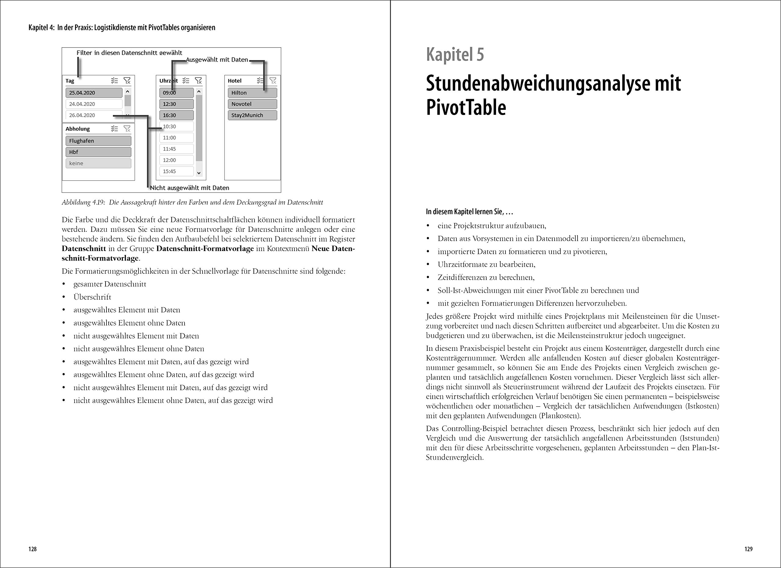 Microsoft Excel Pivot-Tabellen – Das Praxisbuch: Ideen und Lösungen für die Datenanalyse mit PivotTables und PivotCharts sowie intensivem Einstieg in Power Pivot für Version 2013, 2016, 2019 und 365