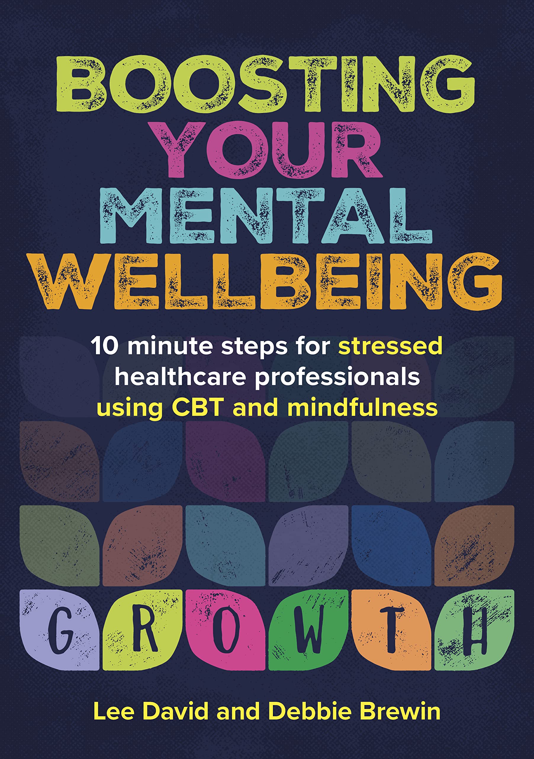 Boosting Your Mental Wellbeing by Debbie, OT, MSc, CBT  Brewin (Paperback Book)