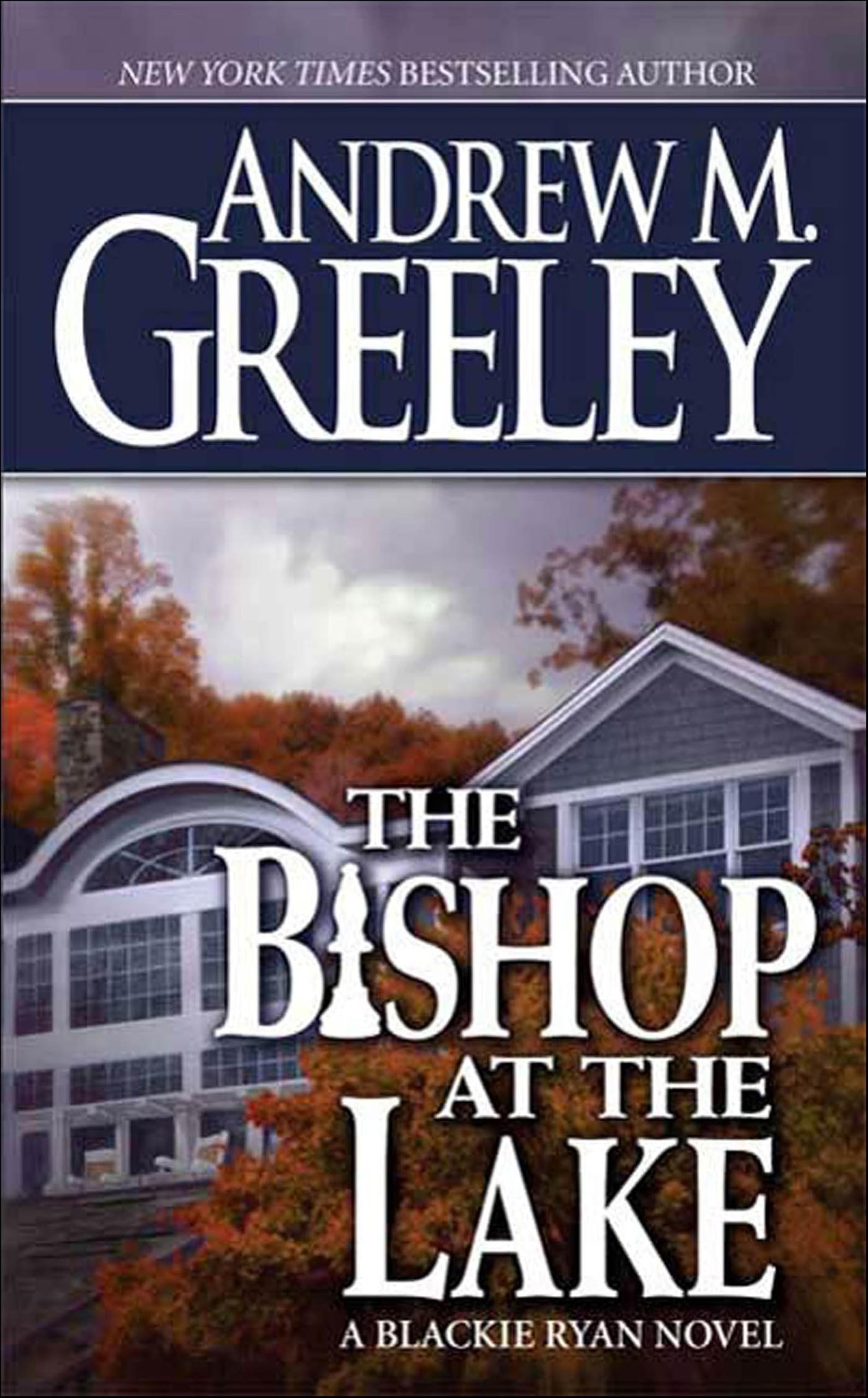 The Bishop at the Lake (Blackie Ryan series Book 16)