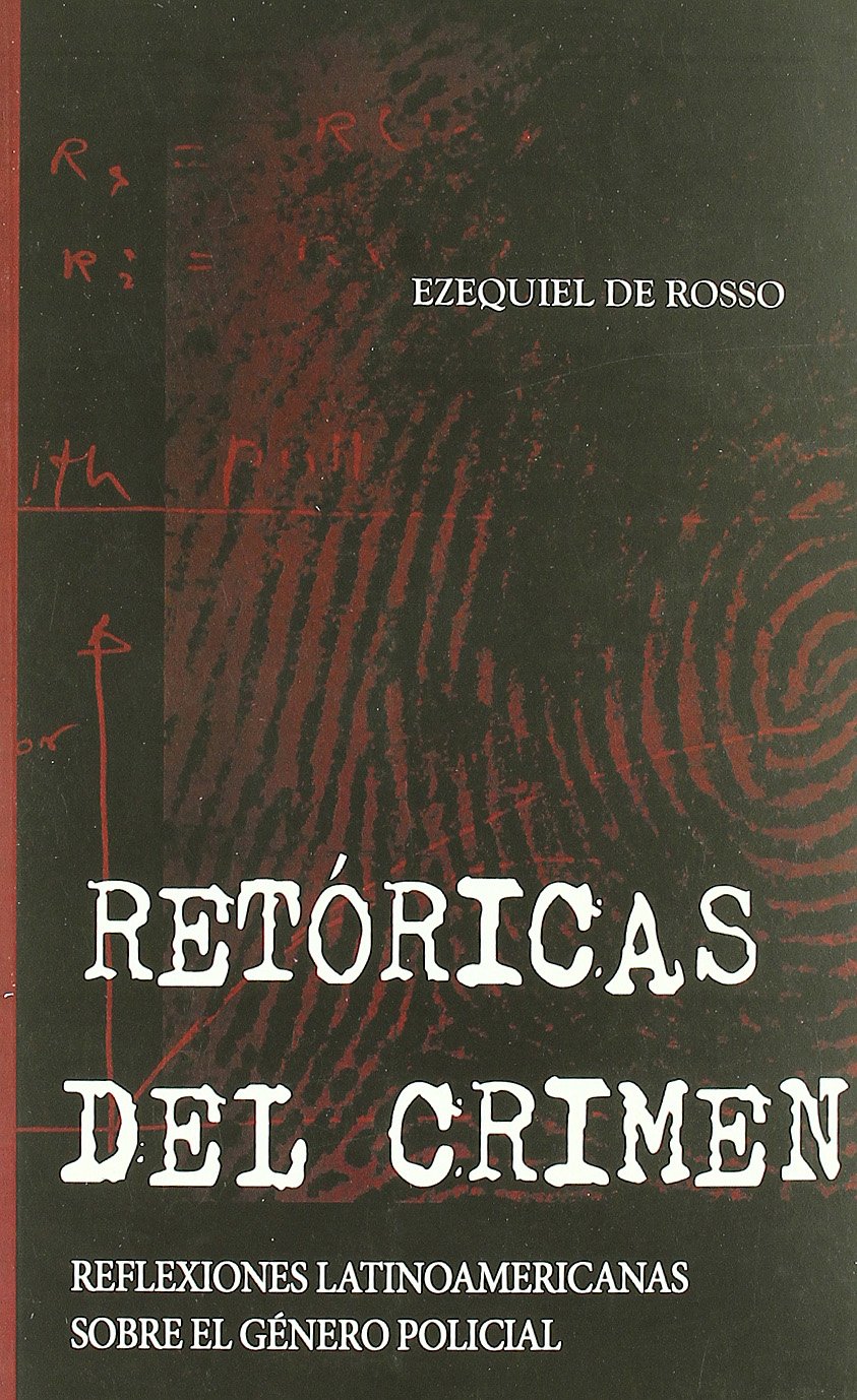 Retoricas Del Crimen