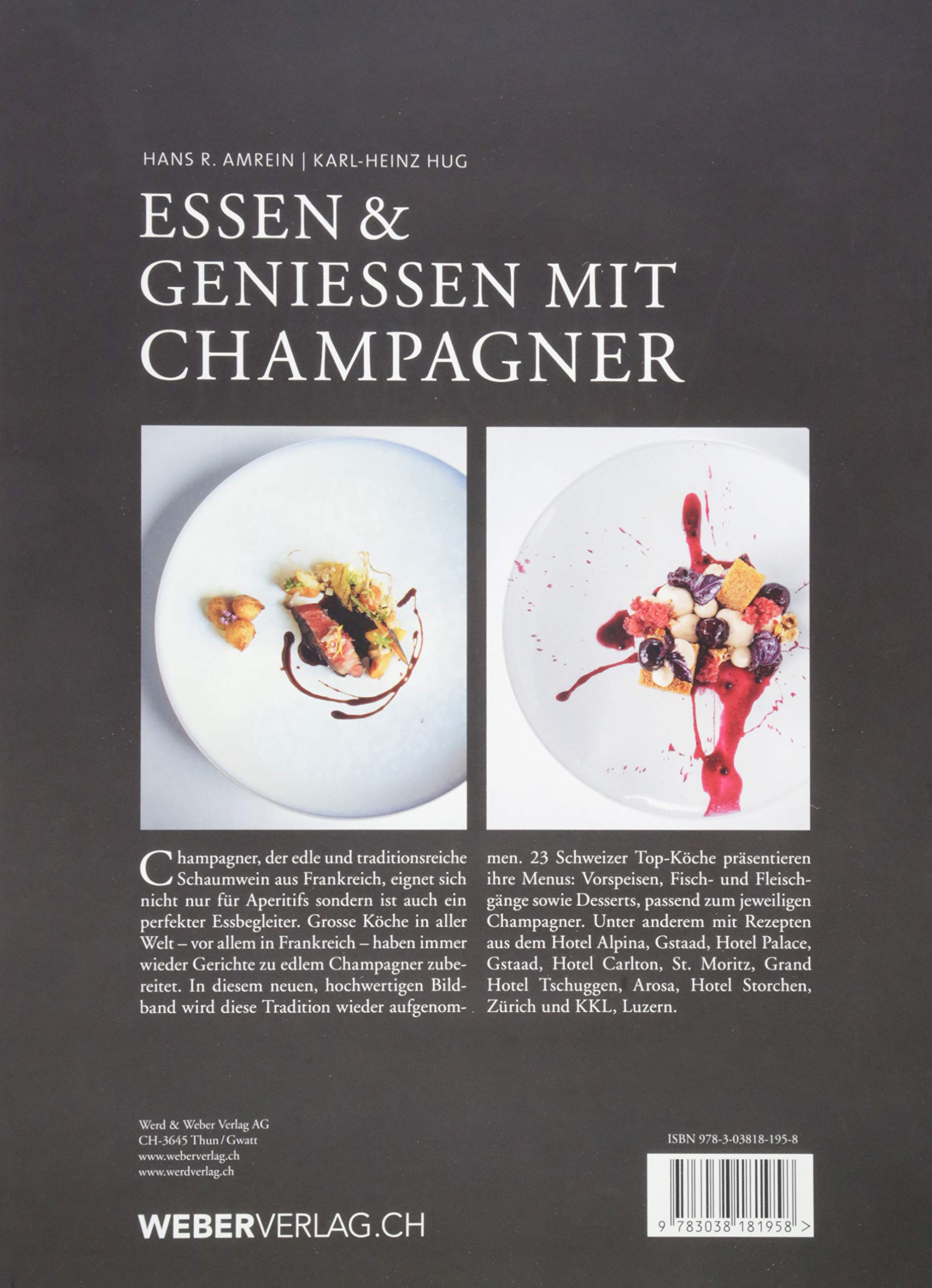 Essen & Geniessen mit Champagner: Über 60 elegante Rezepte