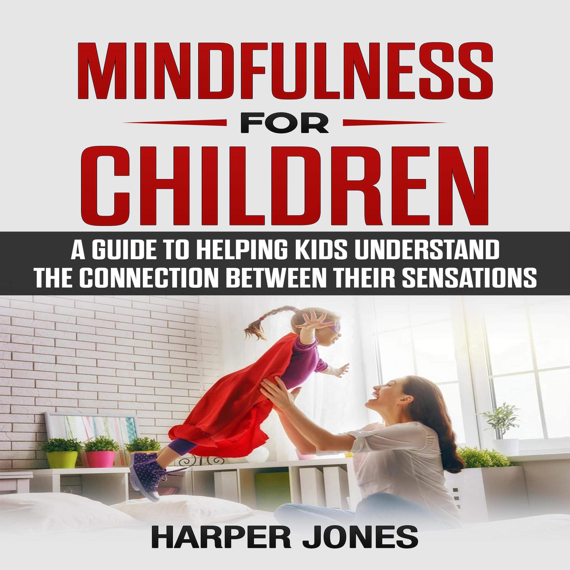 Mindfulness for Children