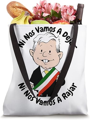 Miniatura 4 de AMLO Amlito Ni Nos Vamos A Dejar Ni Nos Vamos A Rajar Mexico Bolsa tote
