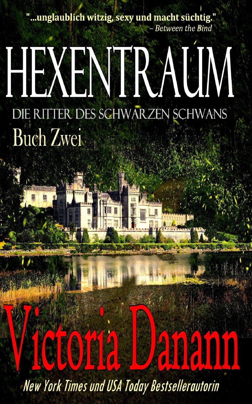 Hexentraum: Dämonen aus der Nähe: Volume 2 (Die Ritter Des Schwarzen Schwans)