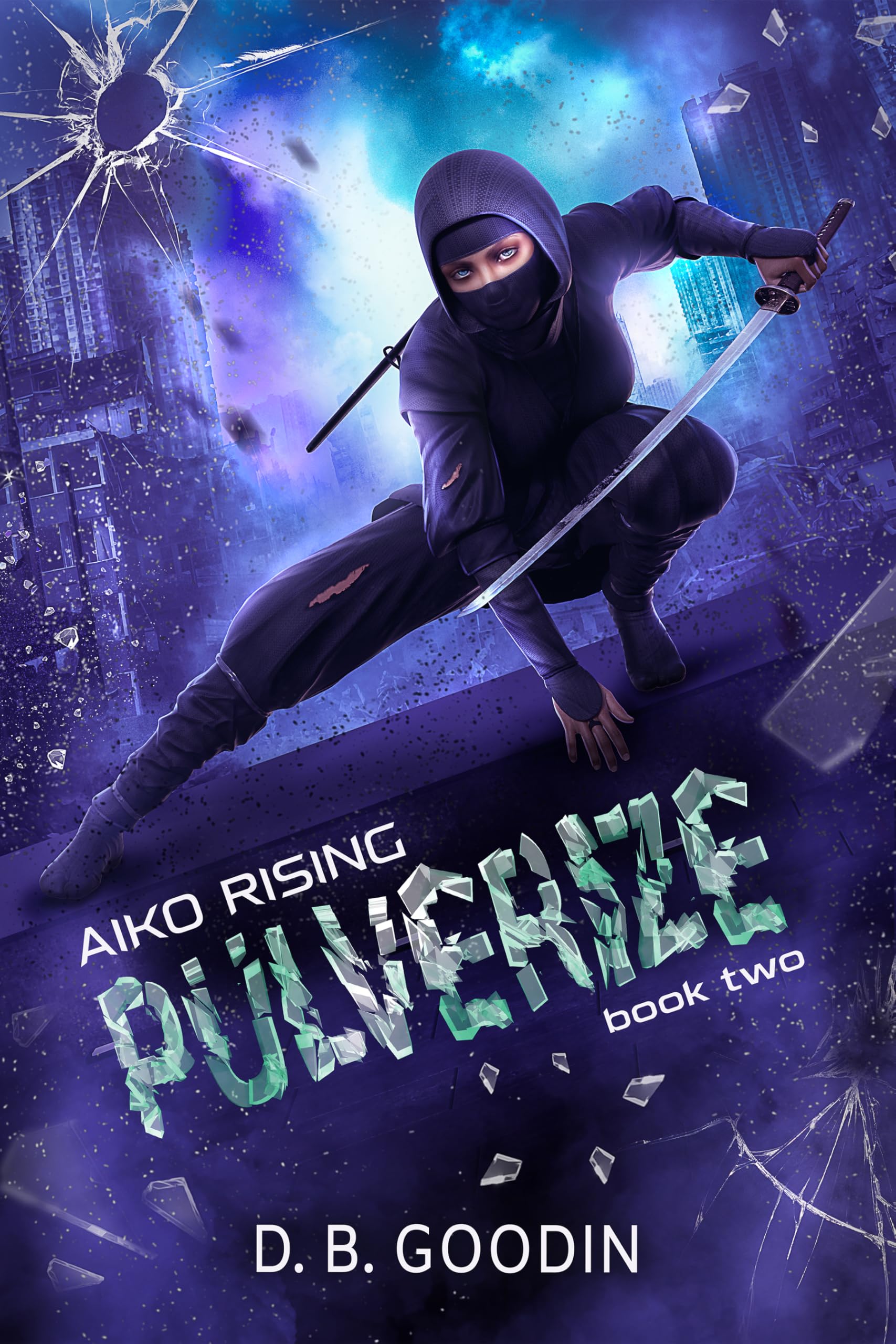 Pulverize (Aiko Rising Book 2)