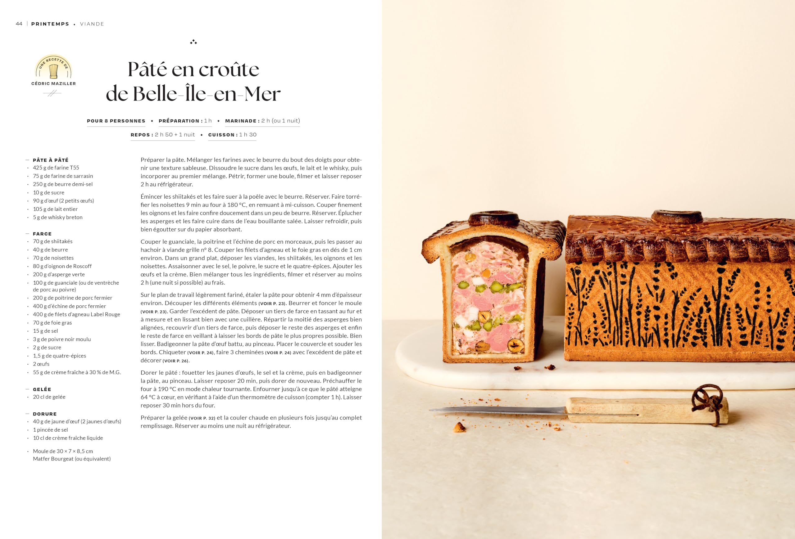L'art du pâté en croûte: 60 recettes par le champion du monde de pâté en croûte. Avec les recettes coups de coeur de 10 chefs invités