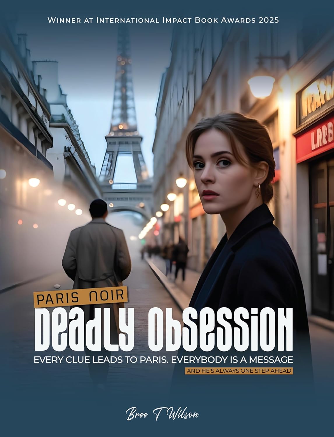 Paris Noir: Deadly Obsession      Kindle Edition