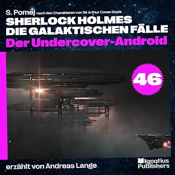 Der Undercover-Android Hörbuch von Arthur Conan Doyle episode artwork