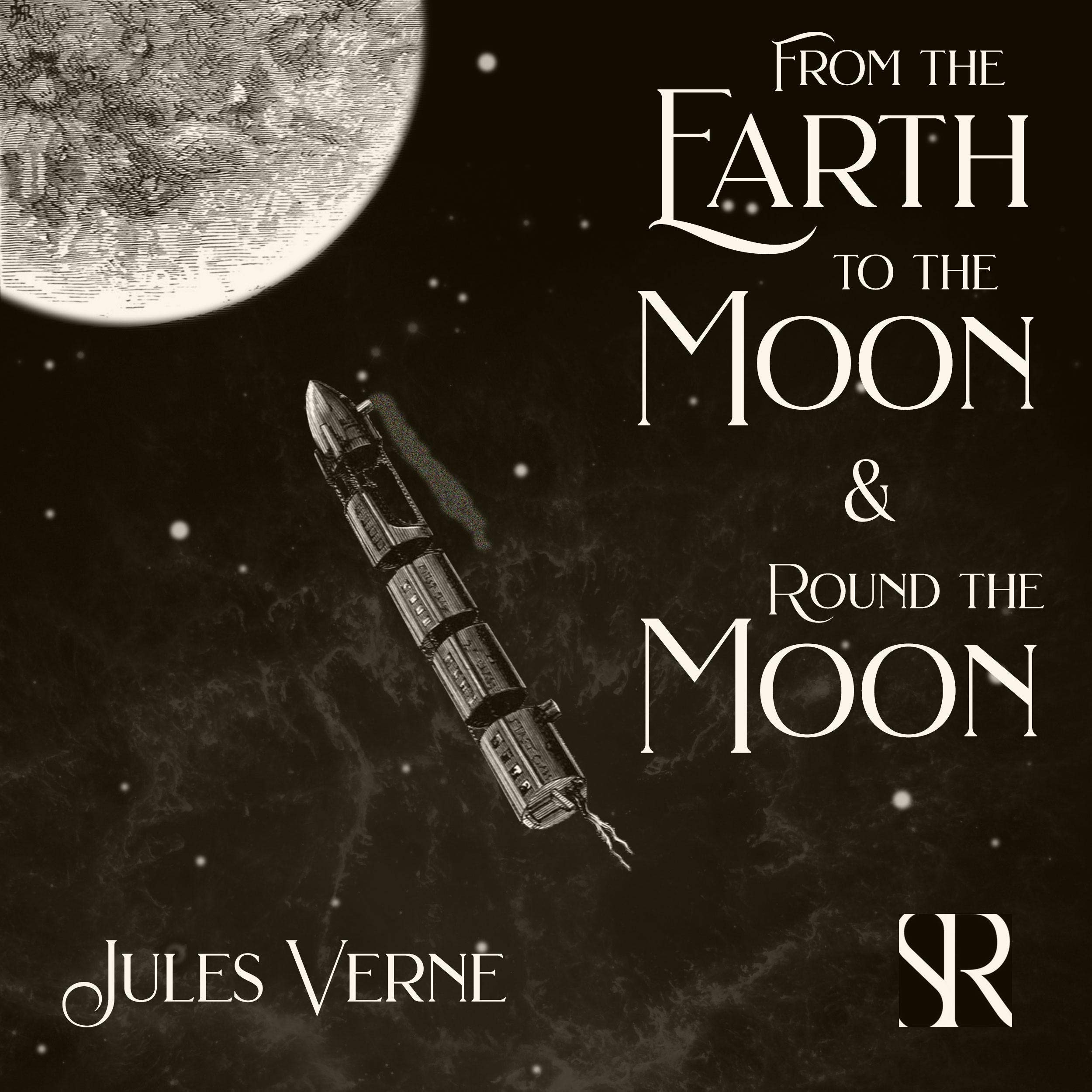 From the Earth to the Moon and Round the Moon