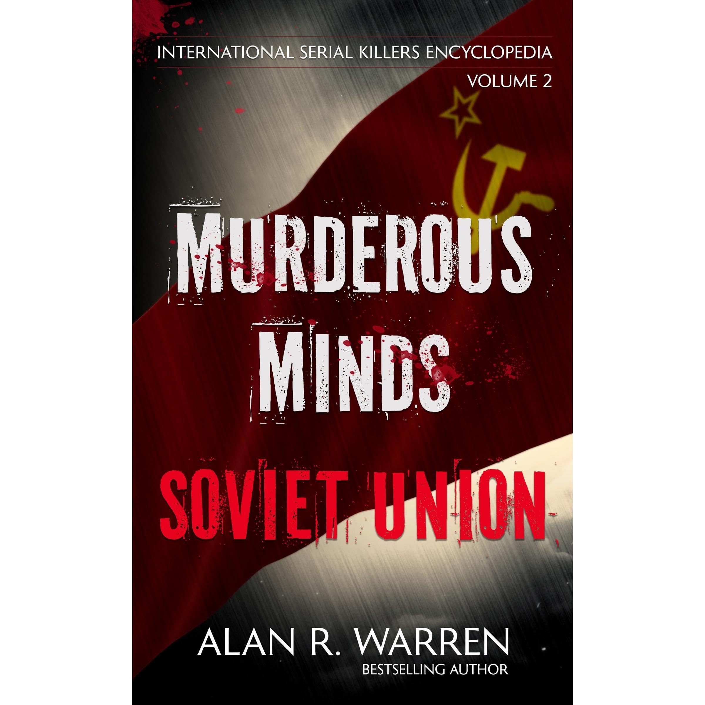 Murderous Minds Soviet Union