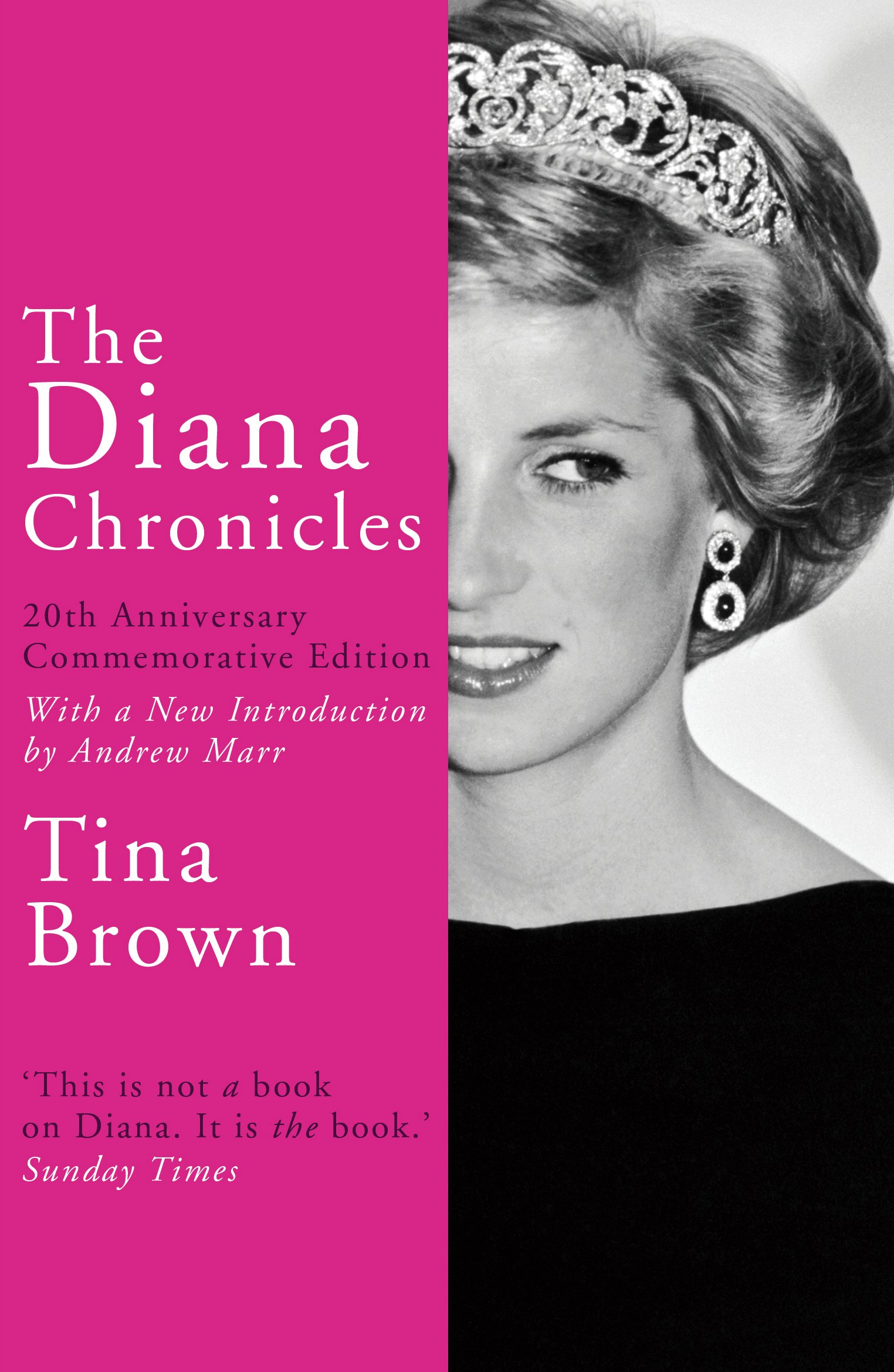The Diana Chronicles: 20th Anniversary Commemorative Edition