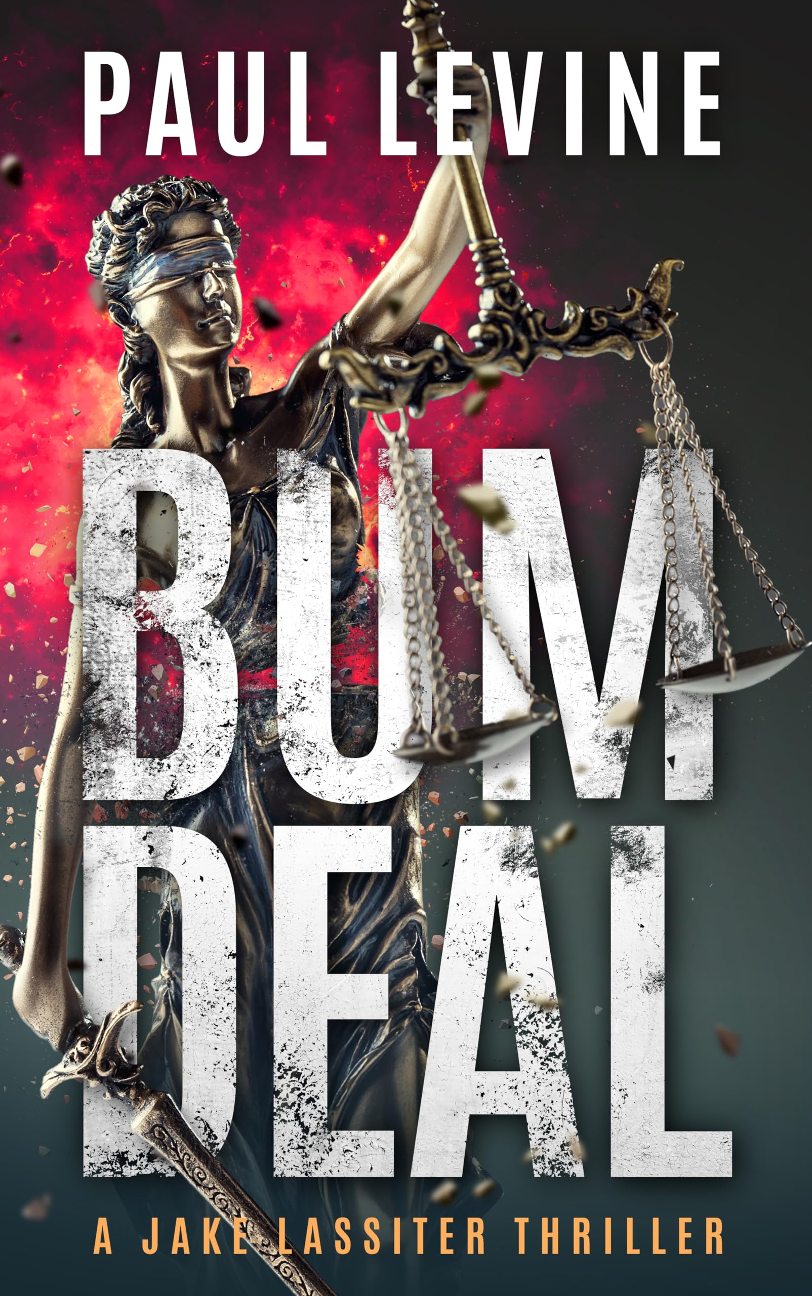 BUM DEAL (Lassiter, Solomon & Lord Legal Thrillers Book 3) (English Edition)