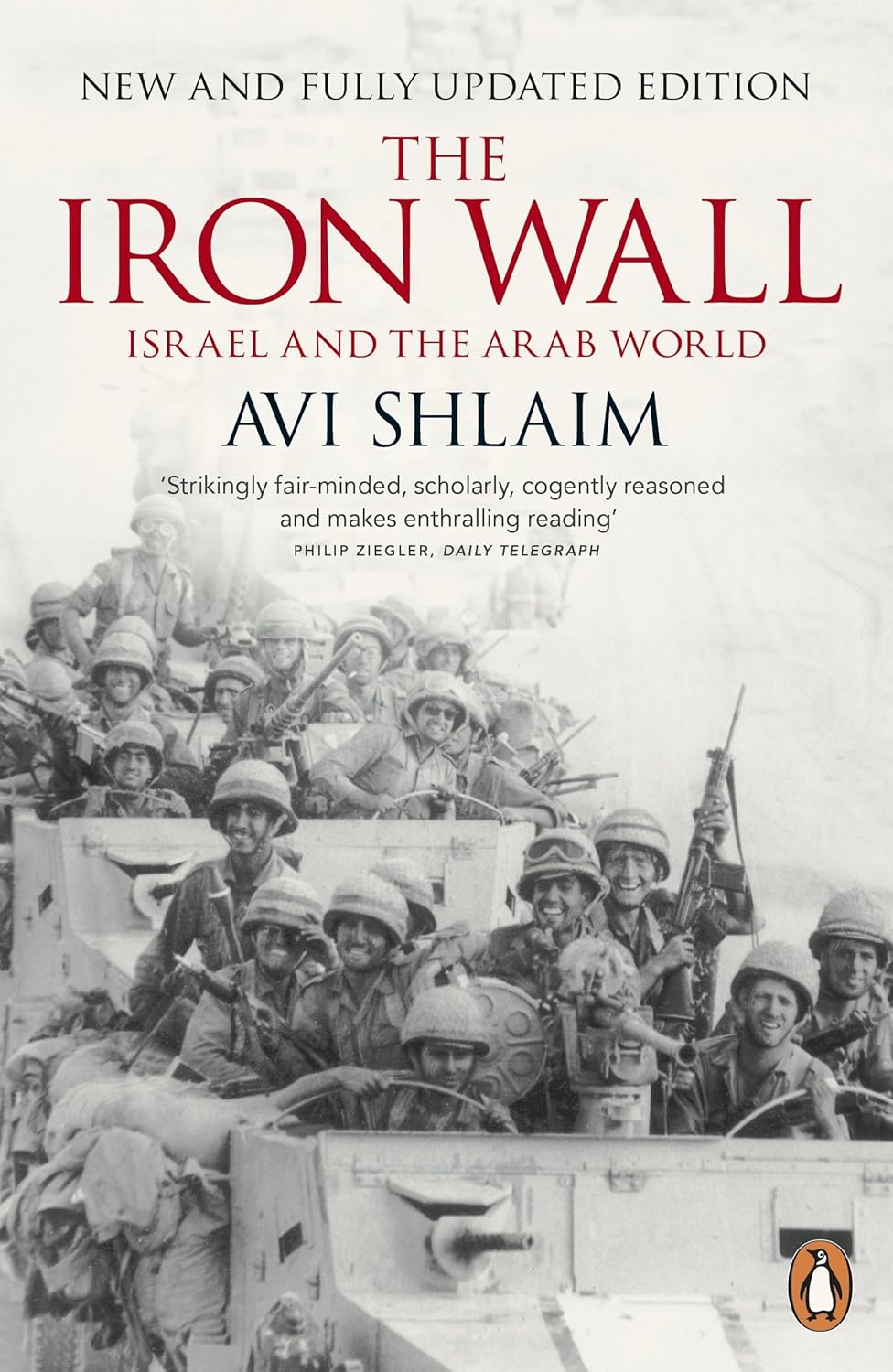 The Iron Wall Israel and the