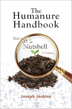 The Humanure Handbook, 4th Edition