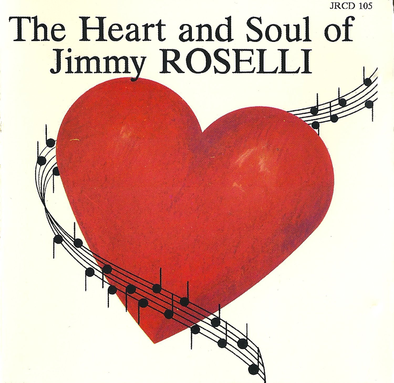 The Heart and Soul of Jimmy Roselli