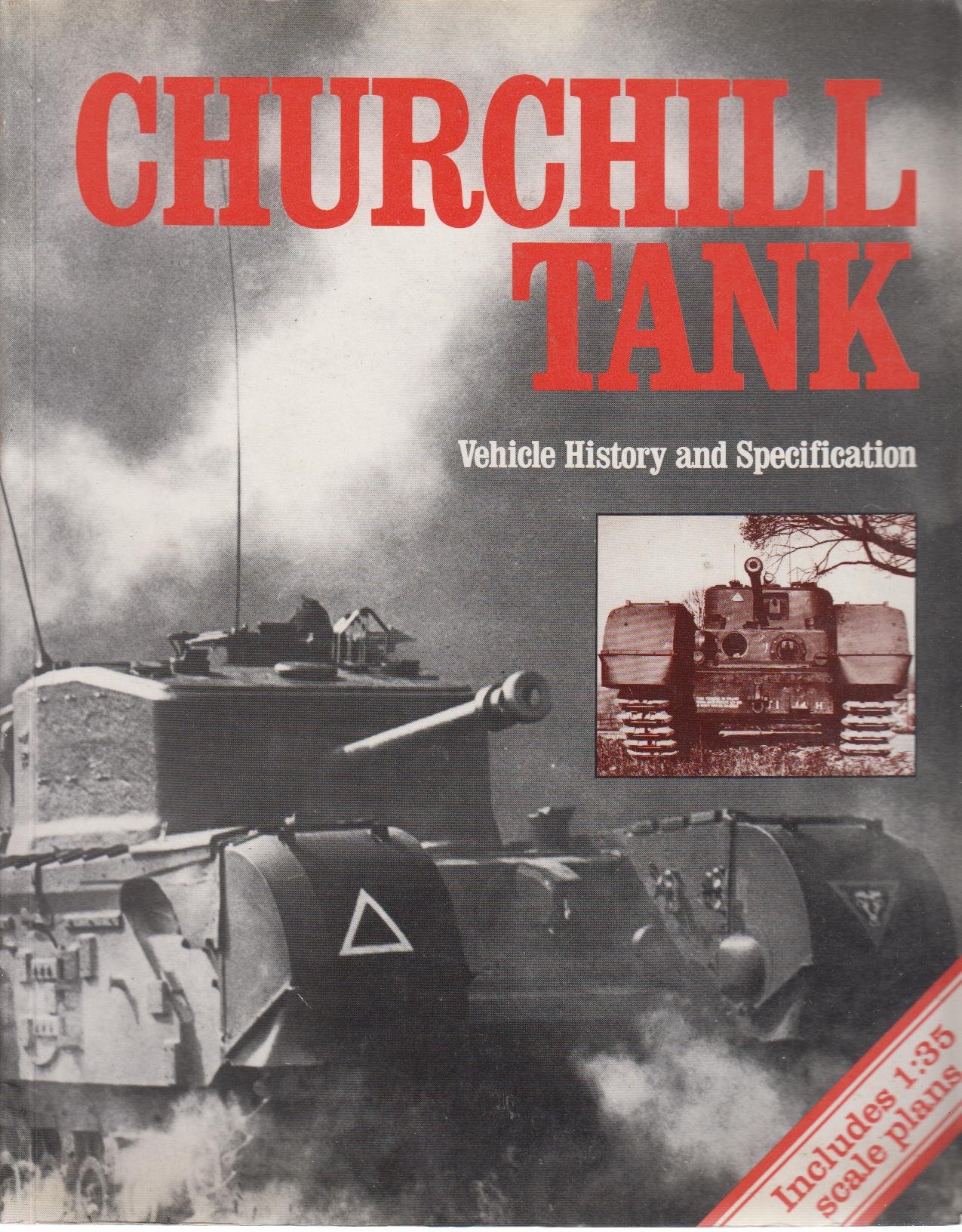 Buy Churchill Tank: Vehicle History and Specification — BookShops.in