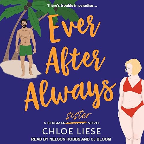 Ever After Always: Bergman Brothers Series, Book 3