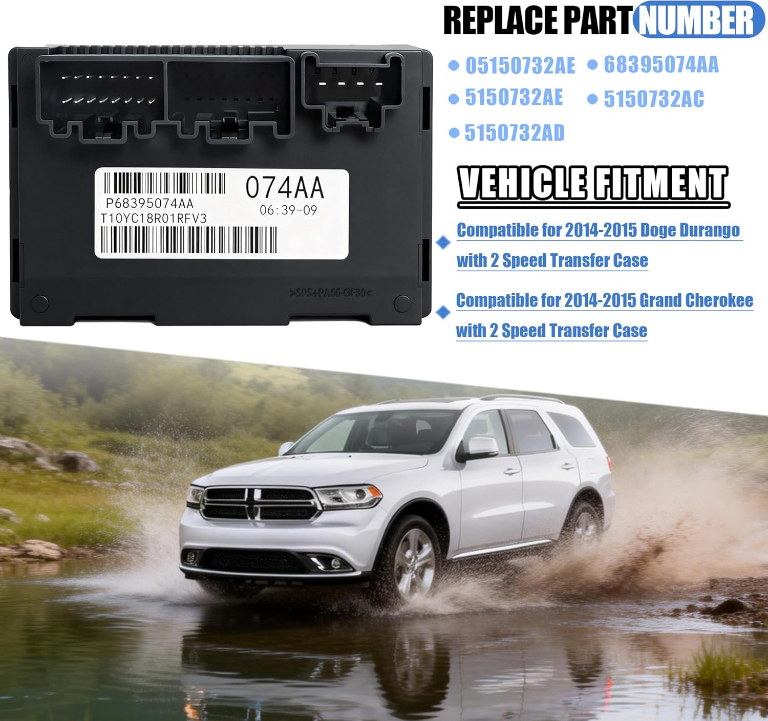 68395074AA Transfer Case Control Module Compatible with Dodge Durango/Grand Cherokee 2014 2015 with 2 Speed, Replace 05150732AE, 68395074AA, 5150732AE, 5150732AC, 5150732AD