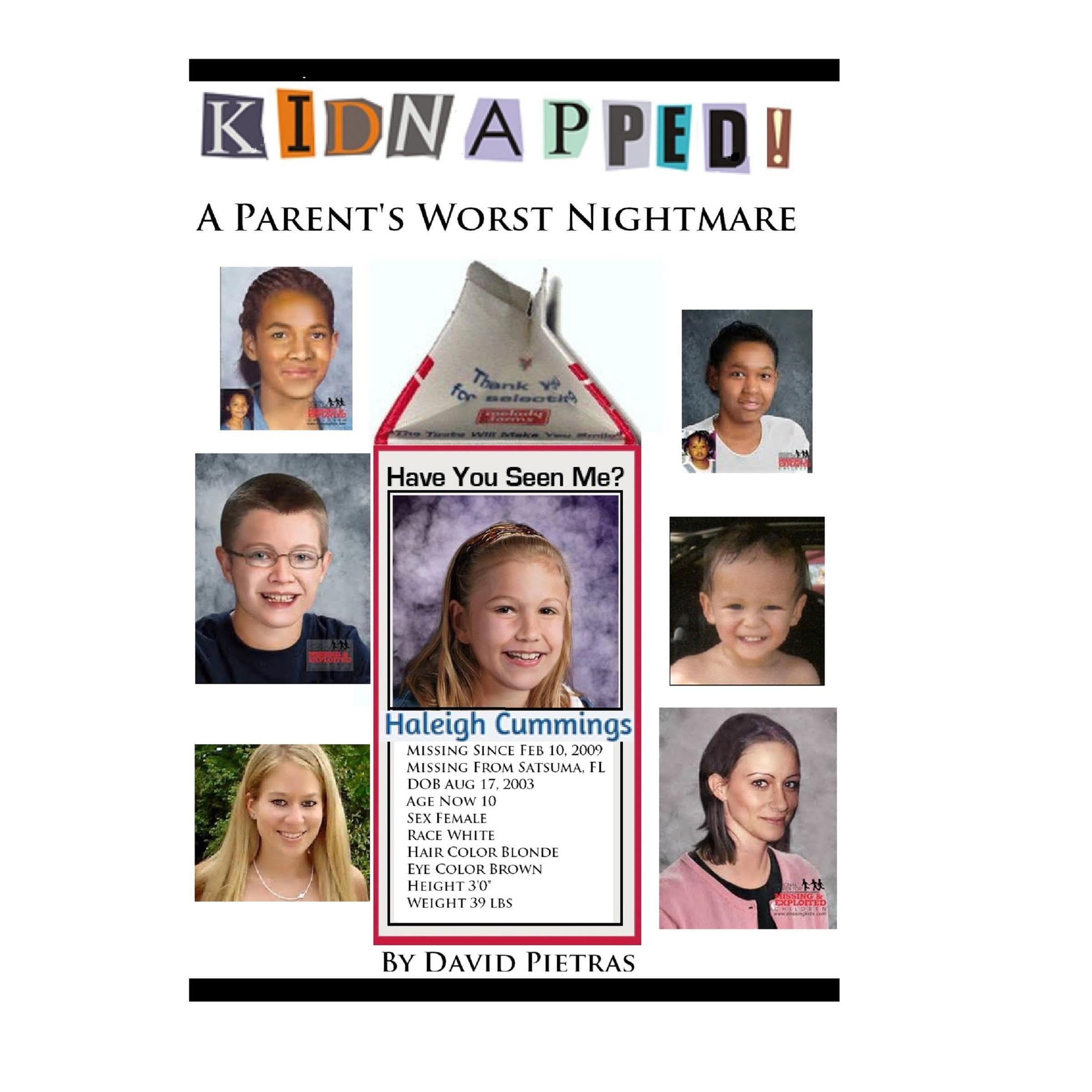 KIDNAPPED A Parent’s Worst Nightmare