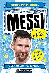Feras Do Futebol 02: Messi