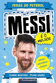 Feras Do Futebol 02: Messi