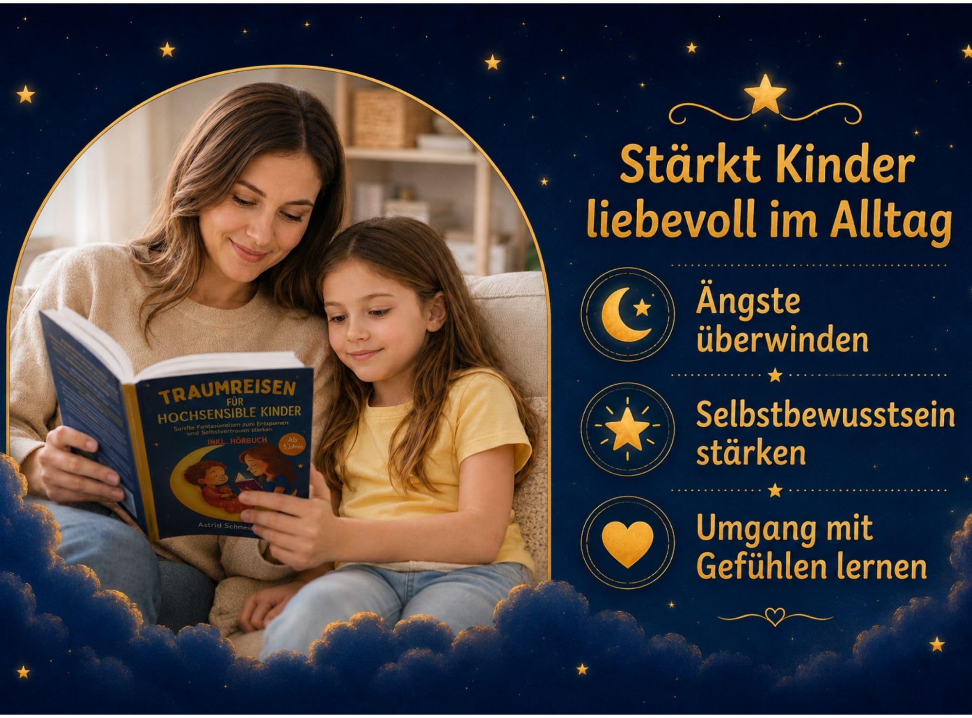Traumreisen für hochsensible Kinder: Magische Fantasiereisen zur Entspannung, Meditation und Achtsamkeit: entspannt Selbstbewusstsein stärken und Ängste überwind