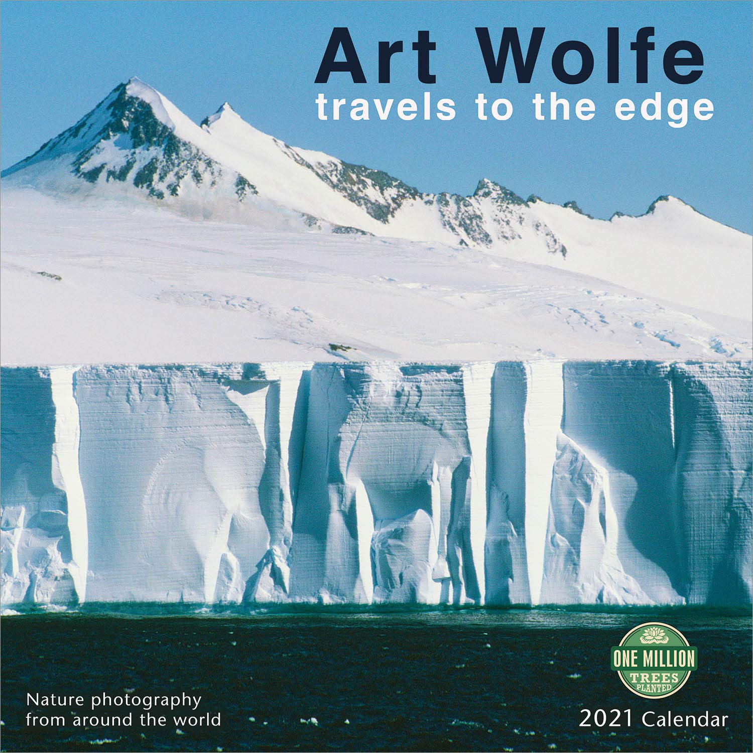 Buy Art Wolfe 2021 Wall Travels to the Edge Nature Photography From
