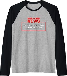 Breaking News State Of Texas Votes BBQ Mandatory Raglan Baseball Tee